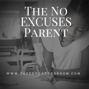 The No EXCUSES Parent