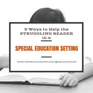 5 Ways to Help the STRUGGLING READER in