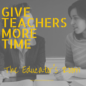 Give Teachers More TIME NOGAIN