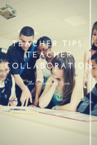 Teacher Tips_ Teacher Collaboration