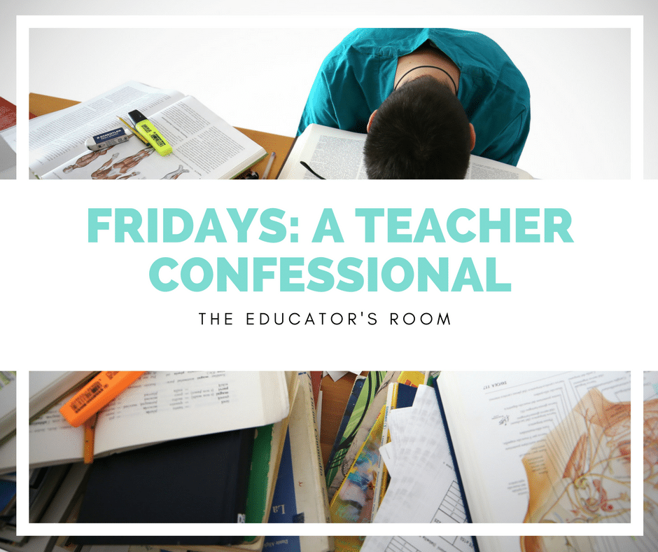 fridays-a-teacher-confessional