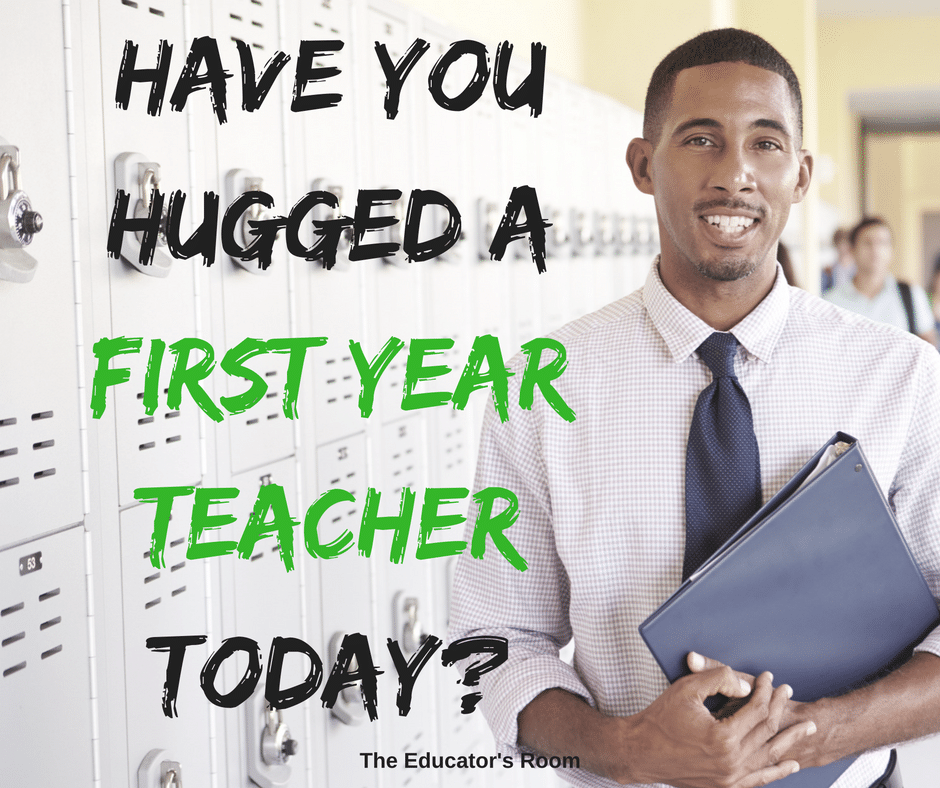 have-you-hugged-a-first-year-teacher-today