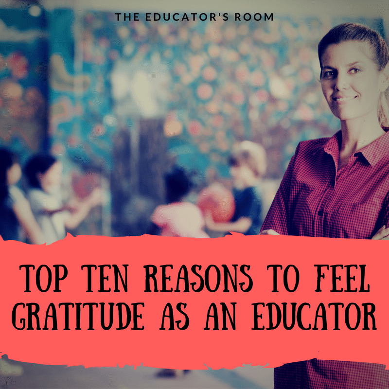 top-ten-reasons-to-feel-gratitude-as-an-educator-1