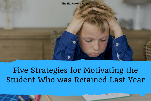 5 Strategies for Motivating Retained Student (1)