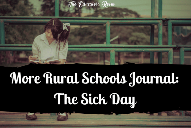 Rural Schools - Sick Day