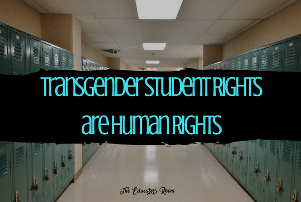 Transgender Student Rights are Human Rights