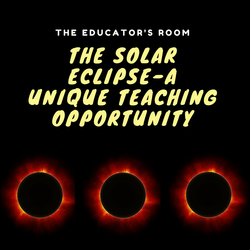 The Solar EclipseA Unique Teaching Opportunity The