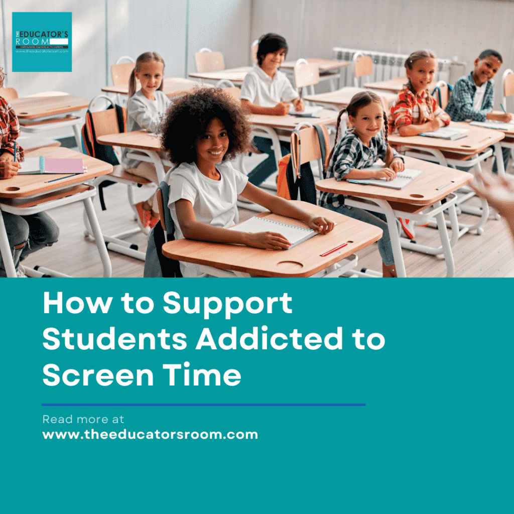 How to support students addicted to screen time